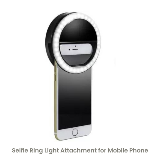 Selfie Ring Light Attachment for Mobile Phone